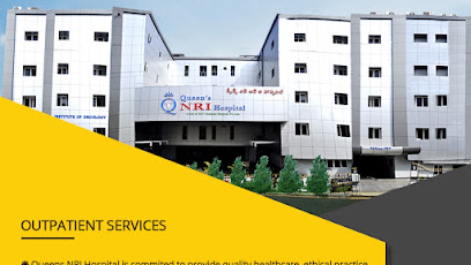 Queens NRI Hospital (M/s A unit of Chalasani Hospitals Pvt.Ltd.,)