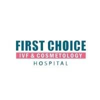 First Choice IVF & Cosmetol ogy Hospital